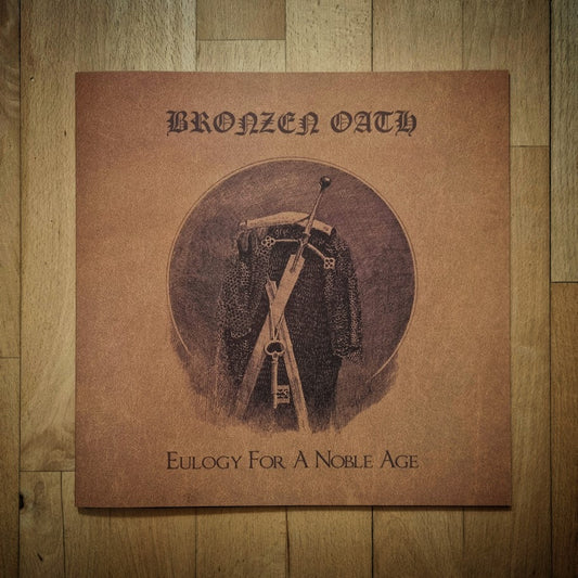 BRONZEN OATH "Eulogy For A Noble Age" Vinyl LP (lim.200)