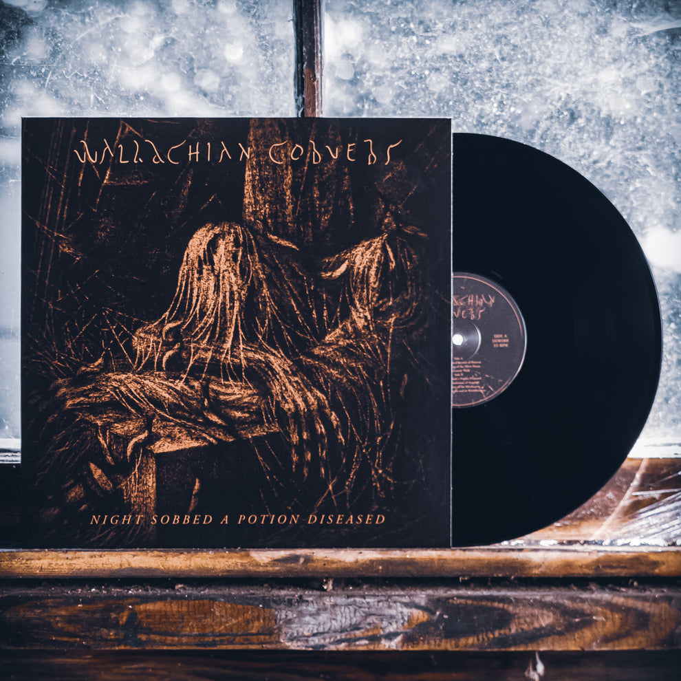 WALLACHIAN COBWEBS "Night Sobbed a Potion Diseased" vinyl LP