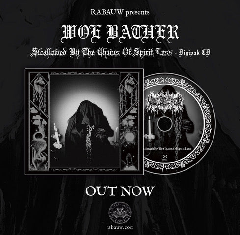 WOE BATHER "Swallowed By The Chains of Spirit Loss" CD (digipak)