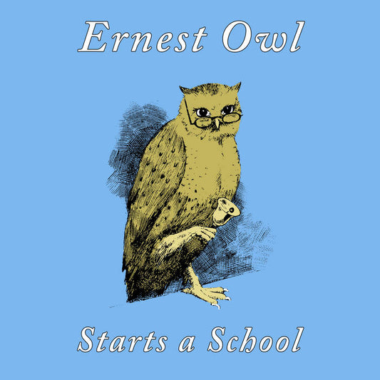 [SOLD OUT] ERNEST OWL "Starts a School" Vinyl LP