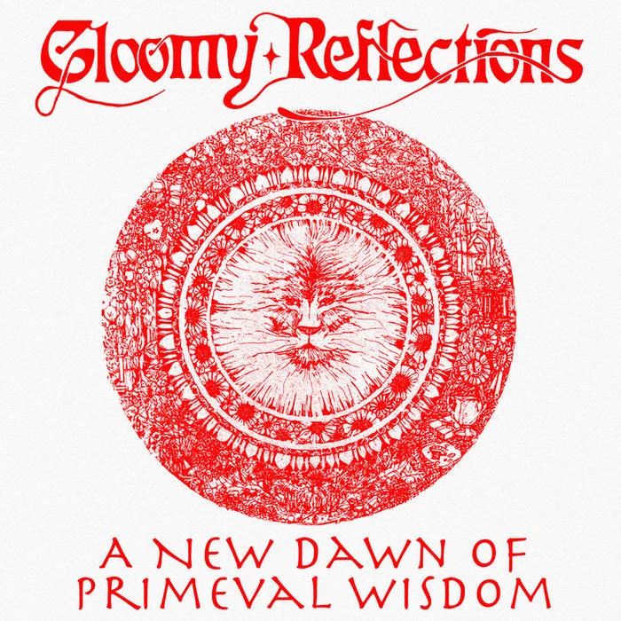GLOOMY REFLECTIONS, a new collaborative project