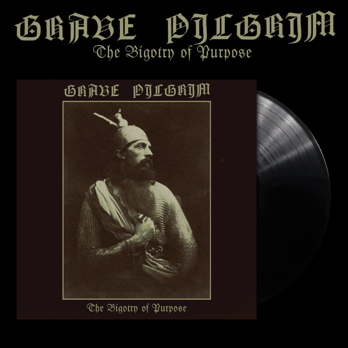 [SOLD OUT] GRAVE PILGRIM "The Bigotry of Purpose" Vinyl LP (w/insert)