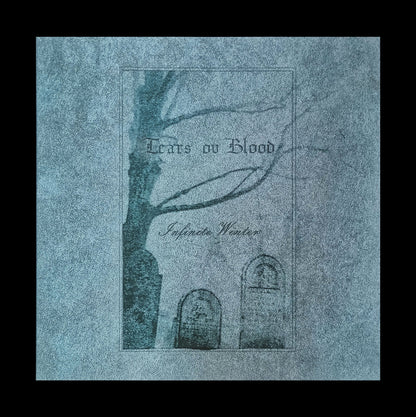 TEARS OV BLOOD "Infinite Winter" Vinyl LP (lim.200, numbered, 180g) [Secret Stairways]