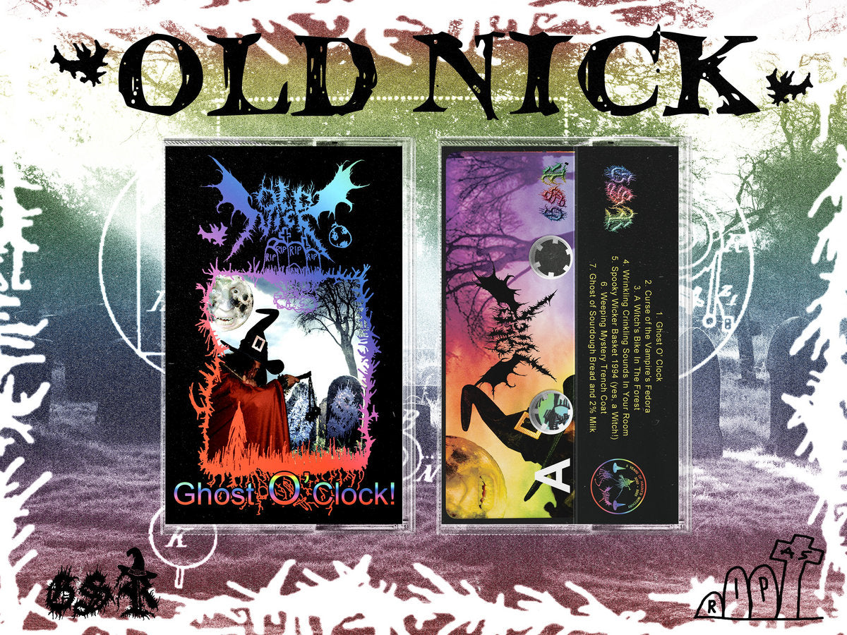 OLD NICK "Ghost O'Clock" Cassette Tape
