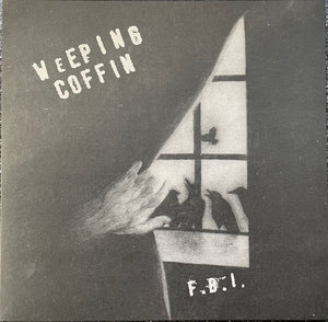 [SOLD OUT] WEEPING COFFIN "F.B.I. vinyl 10"