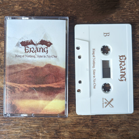 ERANG "King of Nothing, Slave to No One" Cassette Tape (lim.150)