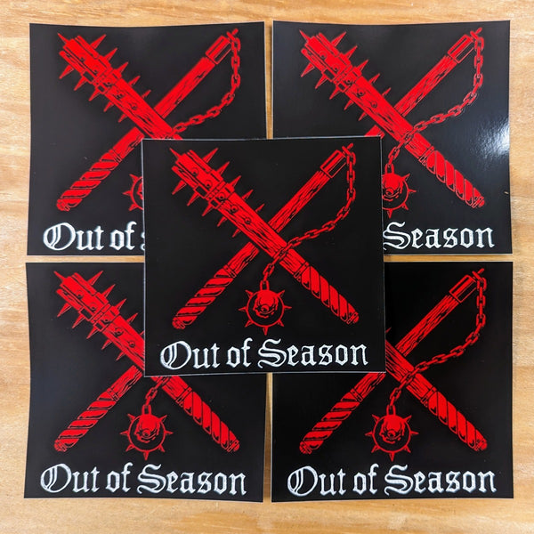 OUT OF SEASON "Black and Red" 4 inch sticker (2 for $2 or 6 for $5)