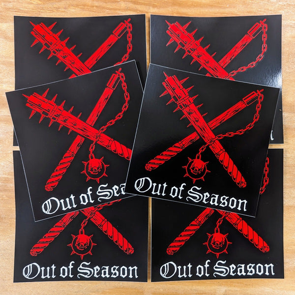 OUT OF SEASON "Black and Red" 4 inch sticker (2 for $2 or 6 for $5)