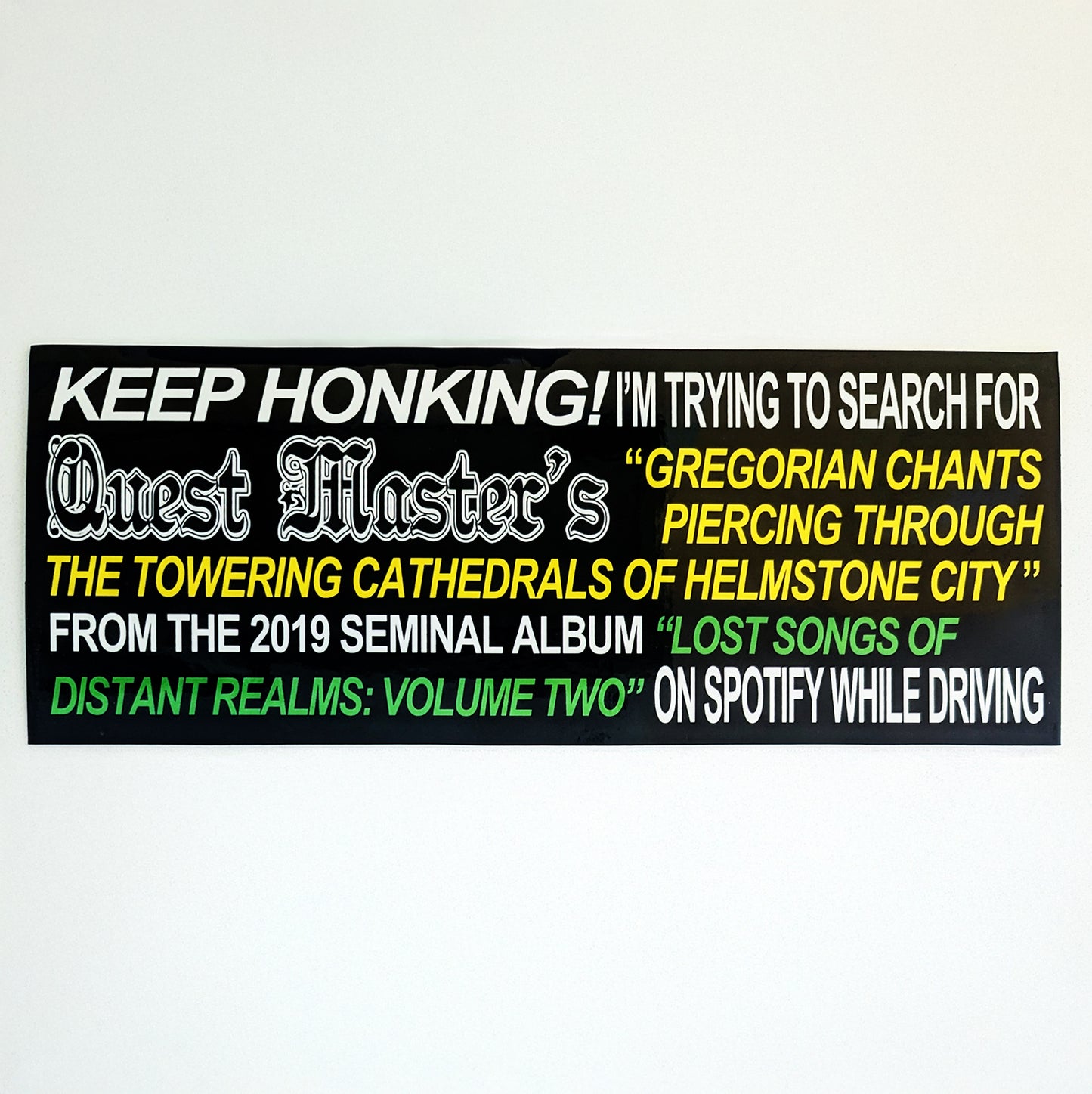 FIEF / QUEST MASTER "Keep Honking" Big Bumper Stickers