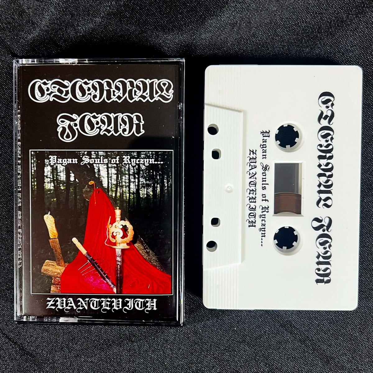 ETERNAL FEAR "Pagan Souls of Ryczyn… Zvantevith" cassette tape (lim.100)