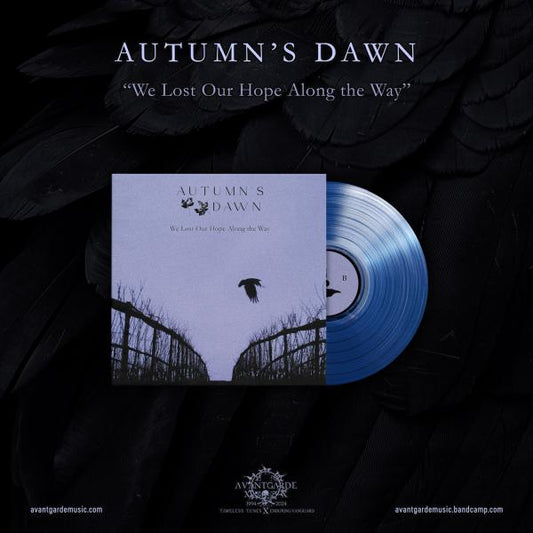 AUTUMN'S DAWN "We lost hope along the Way" vinyl LP