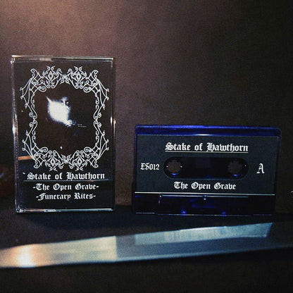 STAKE OF HAWTHORN "The Open Grave / Funerary Rites" cassette tape (lim.50)