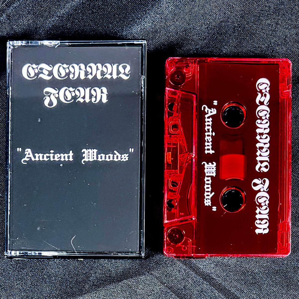 ETERNAL FEAR "Ancient Woods" cassette tape (lim.100)