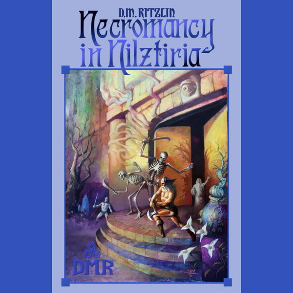 [SOLD OUT] NECROMANCY IN NILZTIRIA by D.M. Ritzlin [Paperback book]