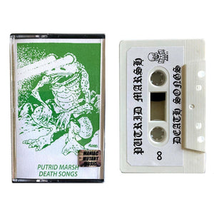 [SOLD OUT] PUTRID MARSH "Death Songs" Cassette Tape