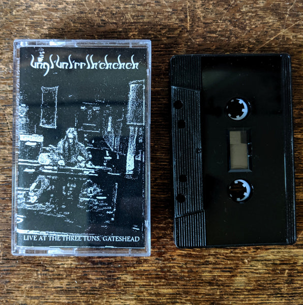 [SOLD OUT] UNGL'UNL'RRLH'CHCHCH "Live at the Three Tuns, Gateshead" Cassette Tape