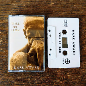 [SOLD OUT] DARK AWAKE "Will of Iron" Cassette Tape
