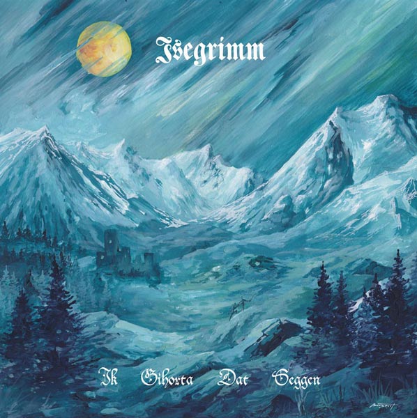 [SOLD OUT] ISEGRIMM "Ik Gihorta Dat Seggen" CD