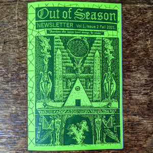 [SOLD OUT] OUT OF SEASON Newsletter Vol 1 Issue 2 (Fall 2021)