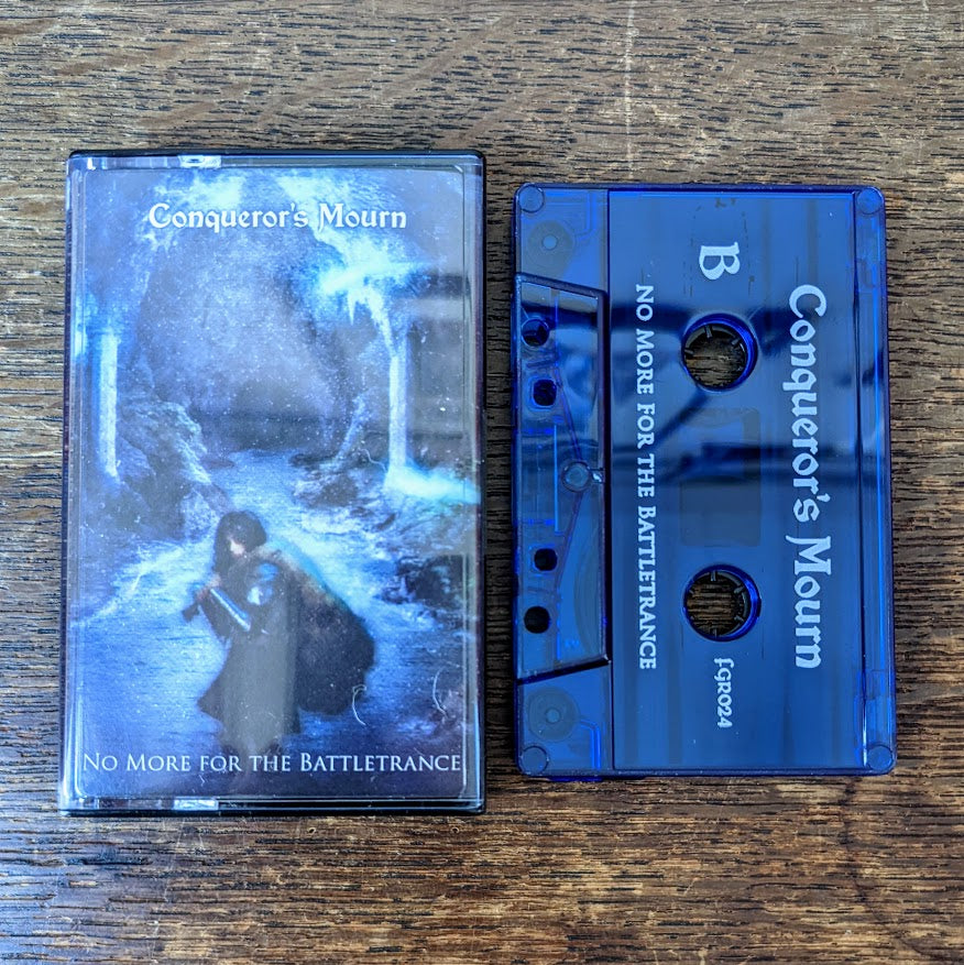 [SOLD OUT] CONQUEROR'S MOURN "No More for the Battletrance" Cassette Tape