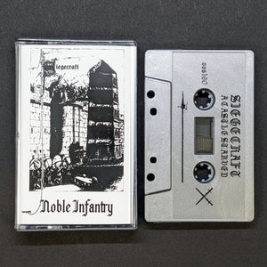 [SOLD OUT] SIEGECRAFT "Noble Infantry / A Castle Starved" Cassette Tape