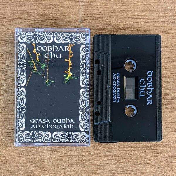 [SOLD OUT] DOBHAR CHÚ "Geasa Dubha An Chogaidh" cassette tape