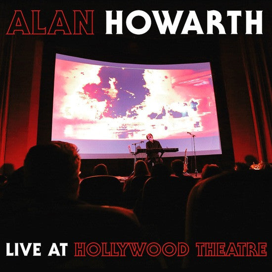 [SOLD OUT] ALAN HOWARTH "Live at Hollywood Theatre" vinyl LP (Lim 500)