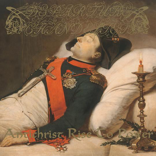 [SOLD OUT] DEPARTURE CHANDELIER "Antichrist Rise to Power" vinyl LP (Gatefold)