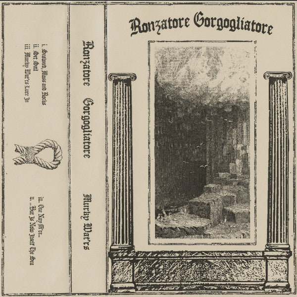 [SOLD OUT] RONZATORE GORGOGLIATORE "Murky Wat'rs" Cassette Tape