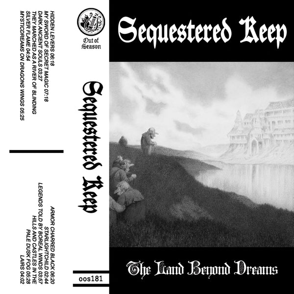 [SOLD OUT] SEQUESTERED KEEP "The Land Beyond Dreams" Cassette Tape