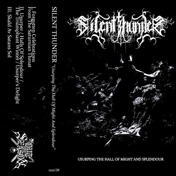 [SOLD OUT] SILENT THUNDER "Usurping the Hall of Might and Splendour" Cassette Tape (2nd edition)