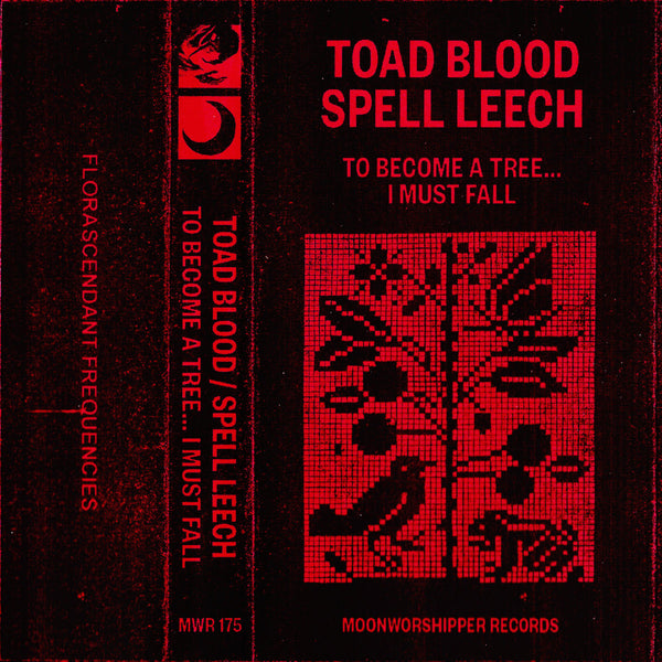[SOLD OUT] TOAD BLOOD / SPELL LEECH "To Become A Tree... I Must Fall" cassette tape (lim.100)