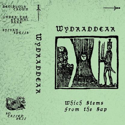 [SOLD OUT] WYDRADDEAR "Which Stems From The Sap" cassette tape