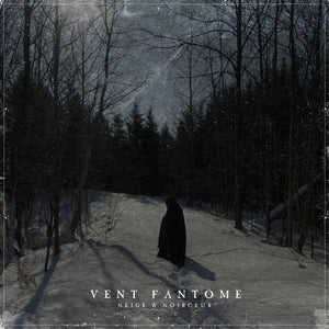 [SOLD OUT] NEIGE ET NOIRCEUR "Vent Fantôme" vinyl LP