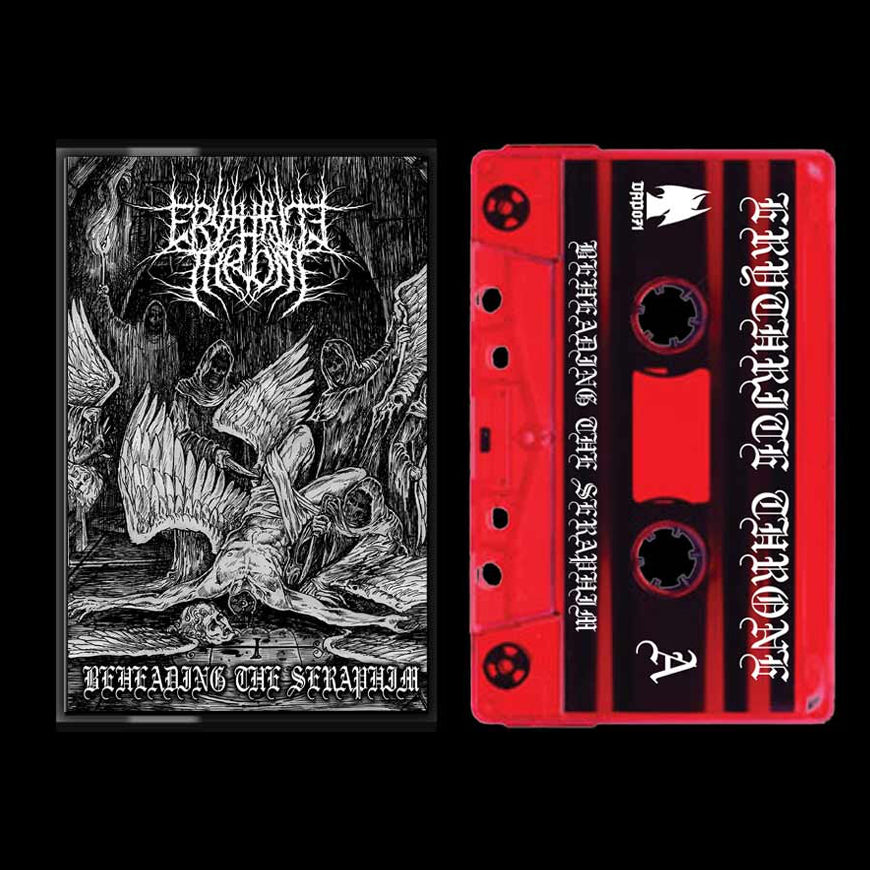 [SOLD OUT] ERYTHRITE THRONE "Beheading the Seraphim" Cassette Tape