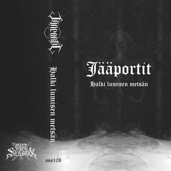 [SOLD OUT] JÄÄPORTIT "Halki Lumisen Metsän" Cassette Tape