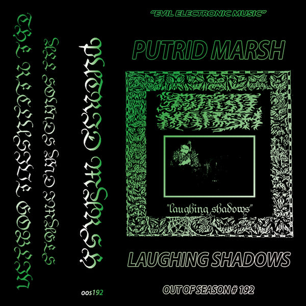 [SOLD OUT] PUTRID MARSH "Laughing Shadows" Cassette Tape (green glitter or (s)lime)