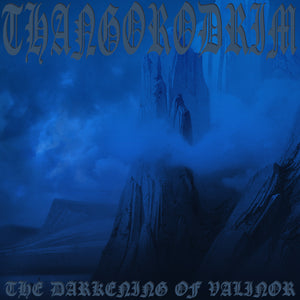 THANGORODRIM "The Darkening of Valinor" vinyl LP (color or black)